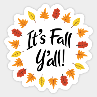 It's Fall y'all! Sticker